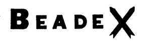 BEADEX Trademark Image