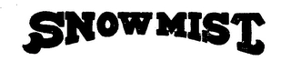 SNOW MIST Trademark Image