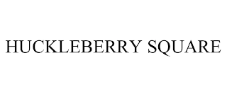 HUCKLEBERRY SQUARE Trademark Image