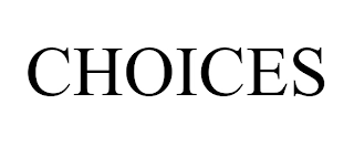 CHOICES Trademark Image
