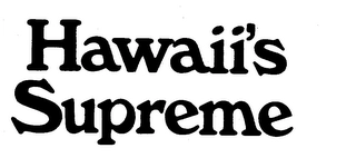HAWAII'S SUPREME Trademark Image