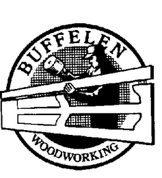 BUFFELEN WOODWORKING Trademark Image
