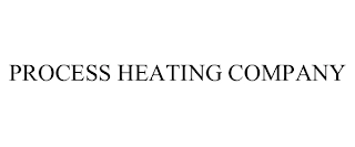 PROCESS HEATING COMPANY Trademark Image