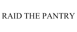 RAID THE PANTRY Trademark Image