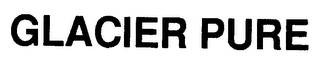 GLACIER PURE Trademark Image