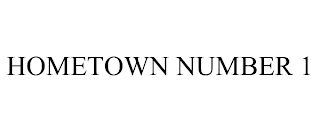 HOMETOWN NUMBER 1 Trademark Image