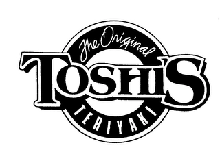 THE ORIGINAL TOSHI'S TERIYAKI Trademark Image