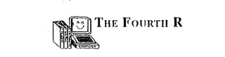 THE FOURTH R Trademark Image