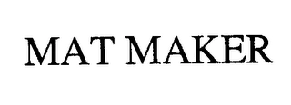 MAT MAKER Trademark Image