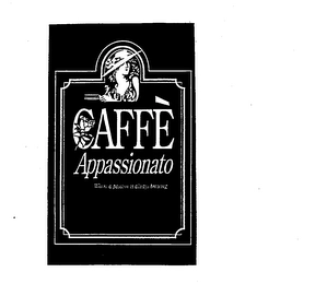 CAFFE APPASSIONATO WHERE A PASSION IS ALWAYS BREWING. Trademark Image