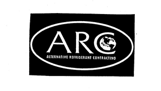ARC ALTERNATIVE REFRIGERANT CONTRACTING Trademark Image