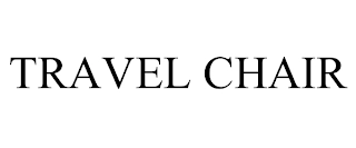 TRAVEL CHAIR Trademark Image