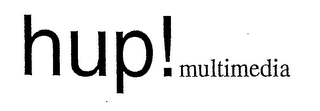 HUP! MULTIMEDIA Trademark Image