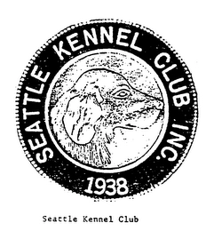 SEATTLE KENNEL CLUB INC. 1938 Trademark Image