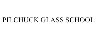 PILCHUCK GLASS SCHOOL Trademark Image
