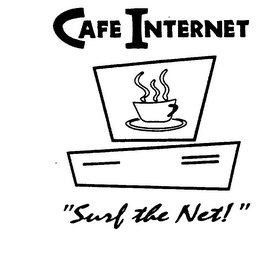 CAFE INTERNET "SURF THE NET!" Trademark Image