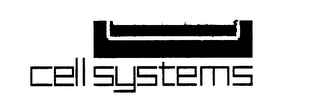 CELL SYSTEMS Trademark Image