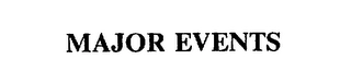 MAJOR EVENTS Trademark Image
