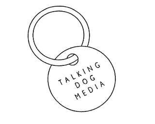 TALKING DOG MEDIA Trademark Image