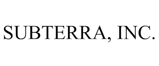SUBTERRA, INC. Trademark Image