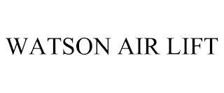 WATSON AIR LIFT Trademark Image