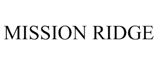 MISSION RIDGE Trademark Image