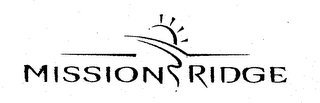 MISSION RIDGE Trademark Image