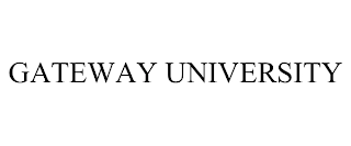 GATEWAY UNIVERSITY Trademark Image
