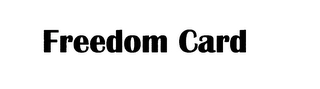 FREEDOM CARD Trademark Image