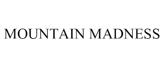 MOUNTAIN MADNESS Trademark Image
