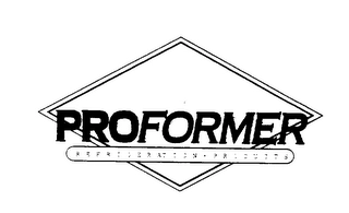 PROFORMER REFRIGERATION PRODUCTS Trademark Image