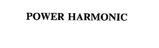 POWER HARMONIC Trademark Image