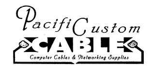 PACIFICUSTOM CABLE COMPUTER CABLES & NETWORKING SUPPLIES Trademark Image