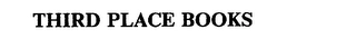 THIRD PLACE BOOKS Trademark Image
