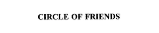 CIRCLE OF FRIENDS Trademark Image