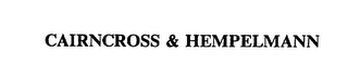CAIRNCROSS & HEMPELMANN Trademark Image
