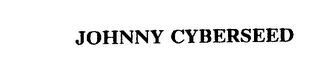 JOHNNY CYBERSEED Trademark Image