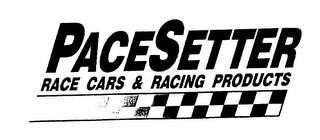 PACESETTER RACE CARS & RACING PRODUCTS Trademark Image