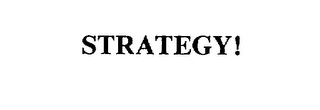 STRATEGY! Trademark Image