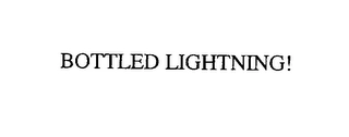 BOTTLED LIGHTNING! Trademark Image