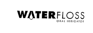 WATERFLOSS ORAL IRRIGATOR Trademark Image