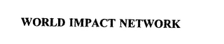 WORLD IMPACT NETWORK Trademark Image