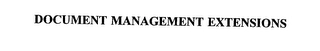 DOCUMENT MANAGEMENT EXTENSIONS Trademark Image