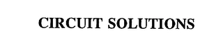 CIRCUIT SOLUTIONS Trademark Image