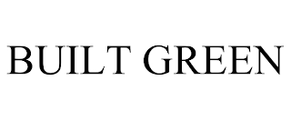 BUILT GREEN Trademark Image
