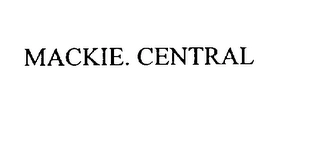 MACKIE. CENTRAL Trademark Image