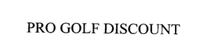 PRO GOLF DISCOUNT Trademark Image