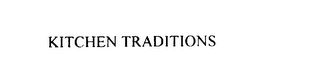 KITCHEN TRADITIONS Trademark Image