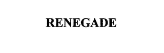 RENEGADE Trademark Image