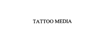TATTOO MEDIA Trademark Image